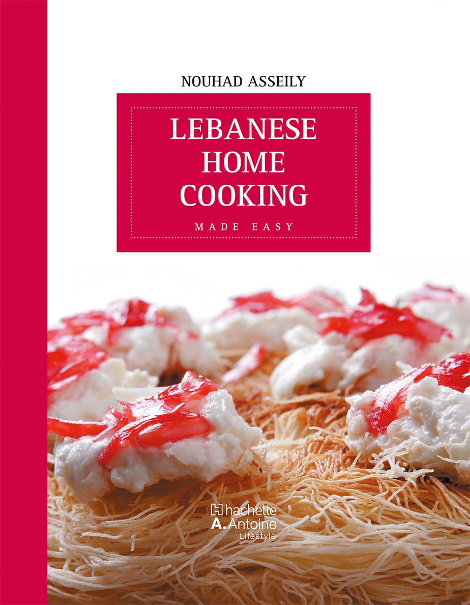Lebanese Home Cooking - made easy 